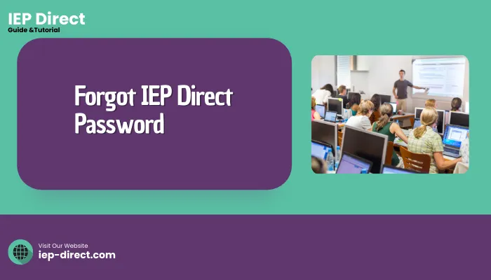 Forgot IEP Direct Password