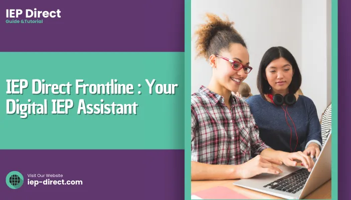 IEP Direct Frontline Your Digital IEP Assistant