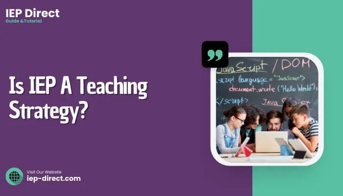 Is IEP A Teaching Strategy