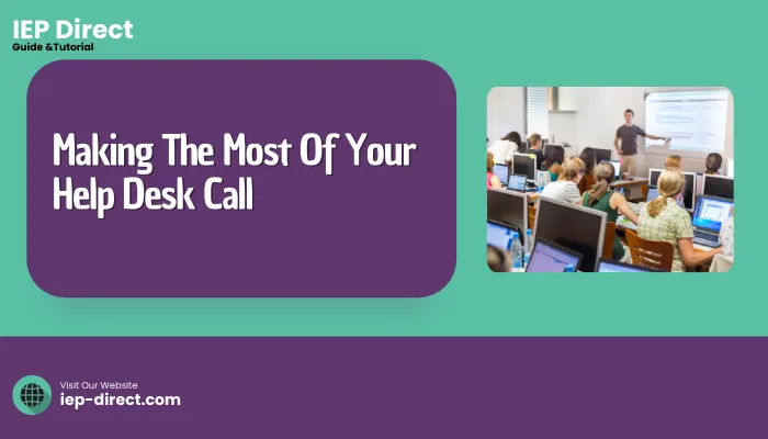 Making The Most Of Your Help Desk Call