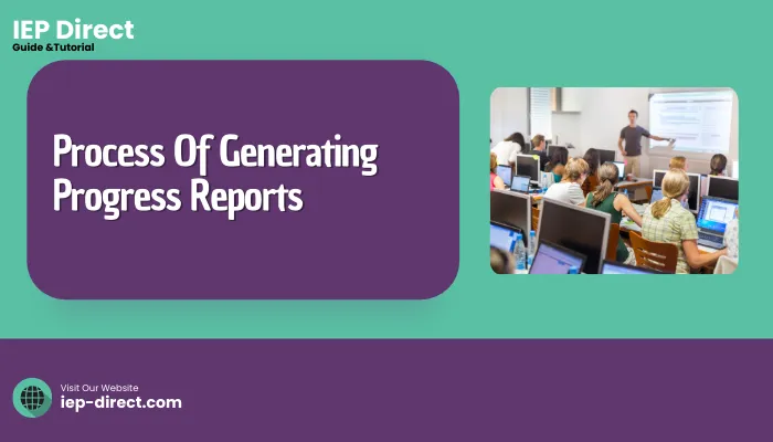 Process Of Generating Progress Reports