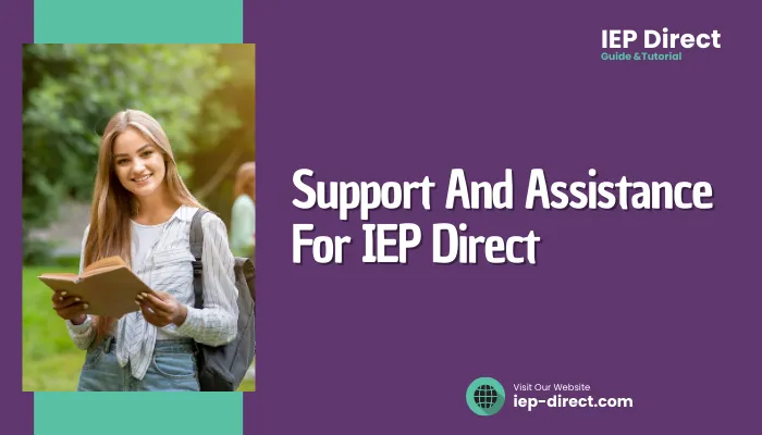 Support And Assistance For IEP Direct