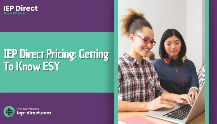 IEP Direct Pricing Getting To Know ESY